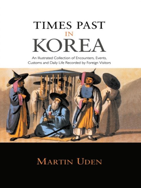Martin Uden - Times Past in Korea, E-bok