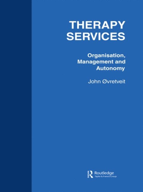 Outrevelt - Therapy Services: Organistion, E-bok