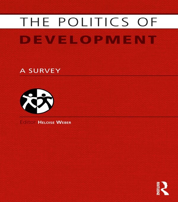 Heloise Weber - Politics of Development, E-bok