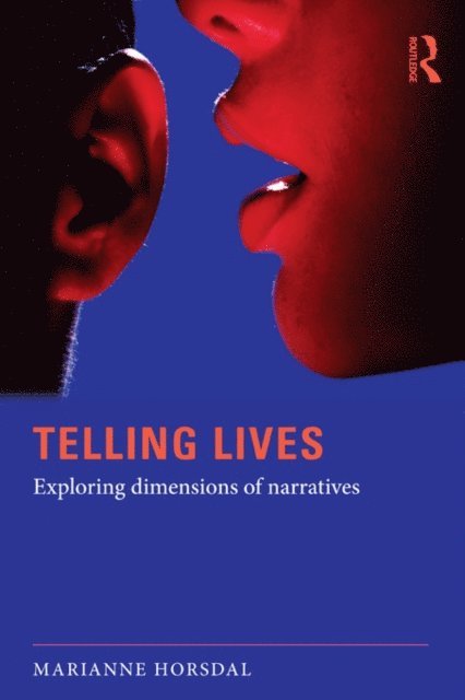 Marianne Horsdal - Telling Lives, E-bok