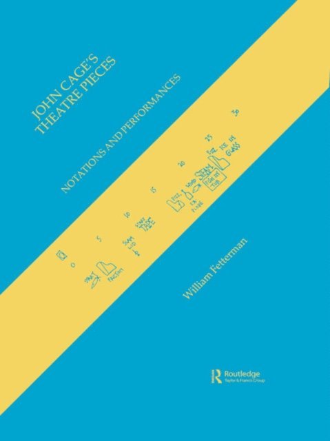 William Fetterman - John Cage's Theatre Pieces, E-bok