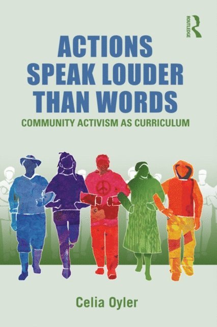 Celia Oyler - Actions Speak Louder than Words, E-bok