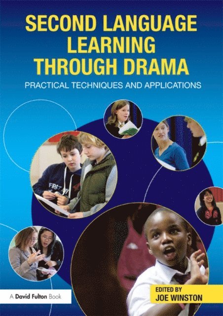 Joe Winston - Second Language Learning through Drama, E-bok