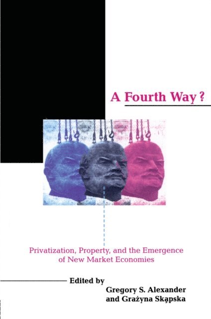 Grazyna Skapska, Gregory S. Alexander - Fourth Way?, E-bok