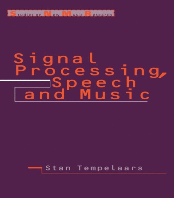 Stan Tempelaars - Signal Processing, Speech and Music, E-bok