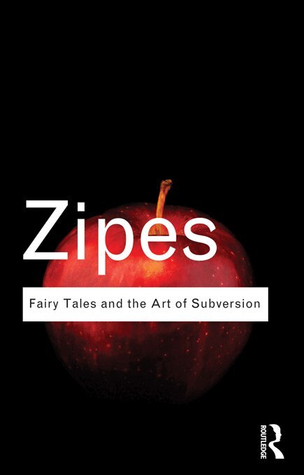 Jack Zipes - Fairy Tales and the Art of Subversion, E-bok