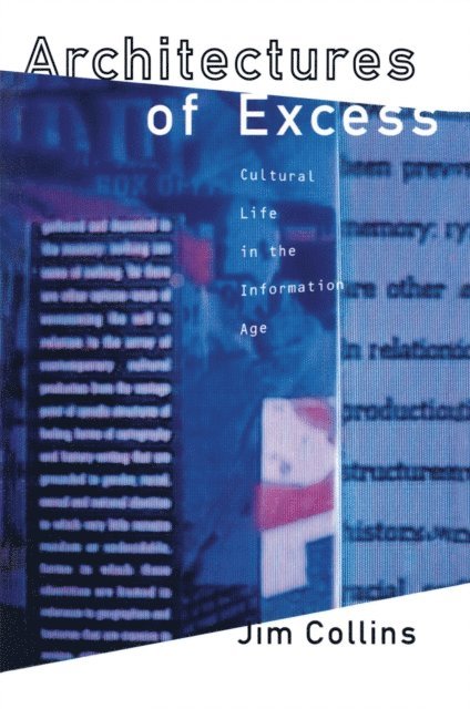 Jim Collins - Architectures of Excess, E-bok