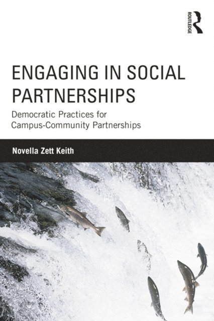 Novella Zett Keith - Engaging in Social Partnerships, E-bok