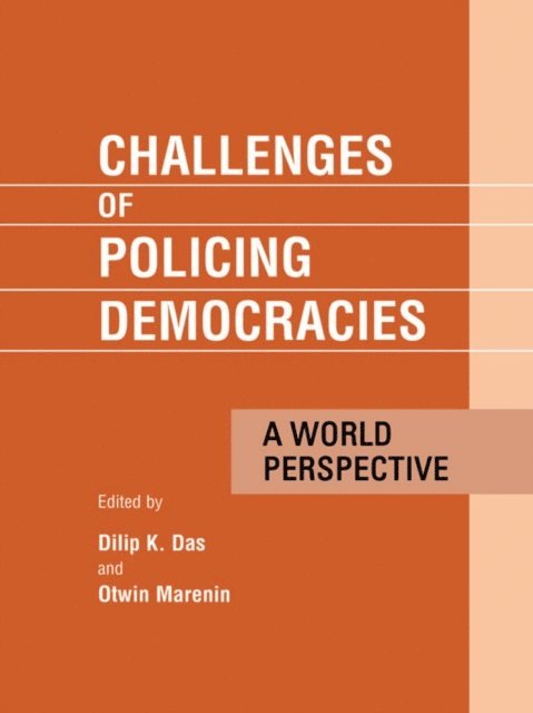 Marenin Otwin, Dilip Das - Challenges of Policing Democracies, E-bok