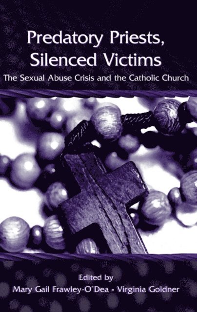 Virginia Goldner, Mary Gail Frawley-O'Dea - Predatory Priests, Silenced Victims, E-bok