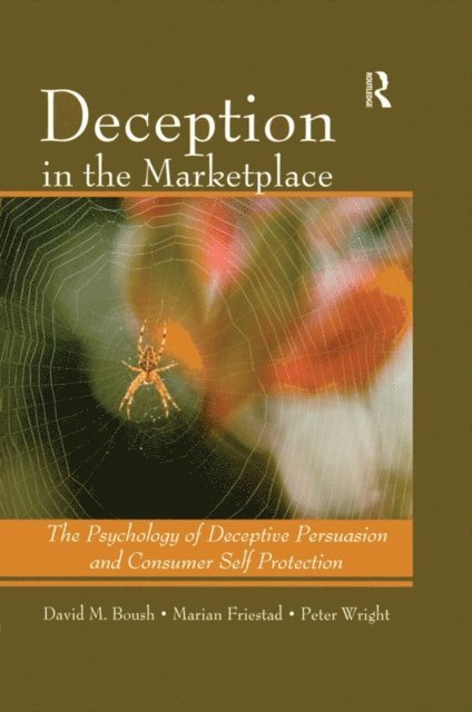 Peter Wright, Marian Friestad, David M. Boush - Deception In The Marketplace, E-bok