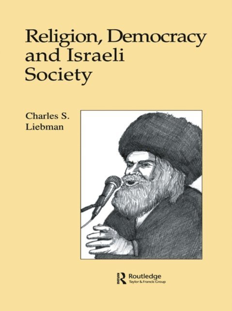 Charles S. Liebman - Religion, Democracy and Israeli Society, E-bok