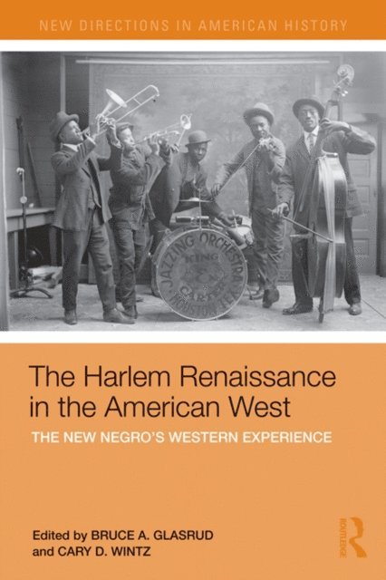 Bruce Glasrud, Cary D Wintz - Harlem Renaissance in the American West, E-bok