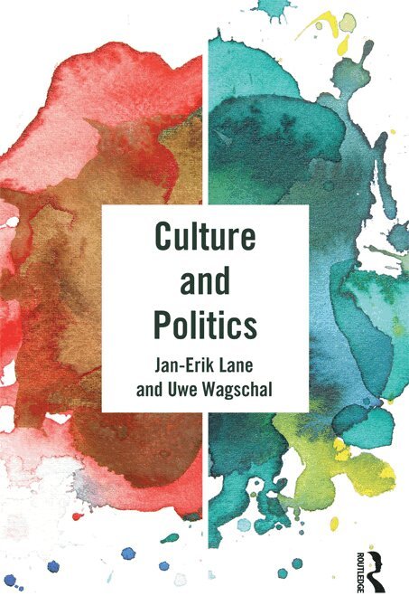 Jan-Erik Lane, Uwe Wagschal - Culture and Politics, E-bok