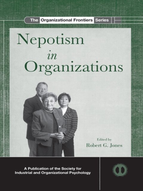 Robert G. Jones - Nepotism in Organizations, E-bok