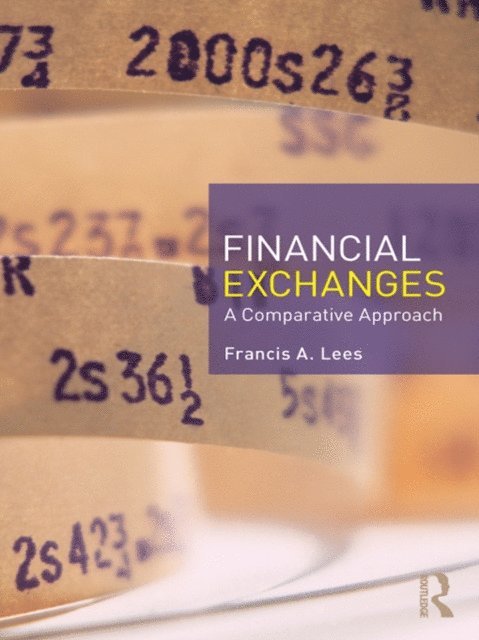 Francis A Lees - Financial Exchanges, E-bok