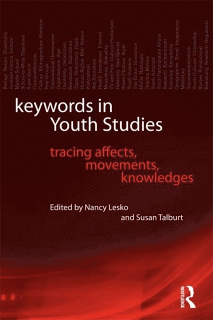 Susan Talburt, Nancy Lesko - Keywords in Youth Studies, E-bok