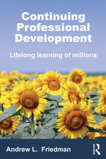 Andrew Friedman - Continuing Professional Development, E-bok