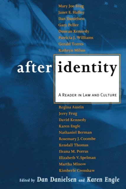 Karen Engle, Dan Danielsen - After Identity, E-bok