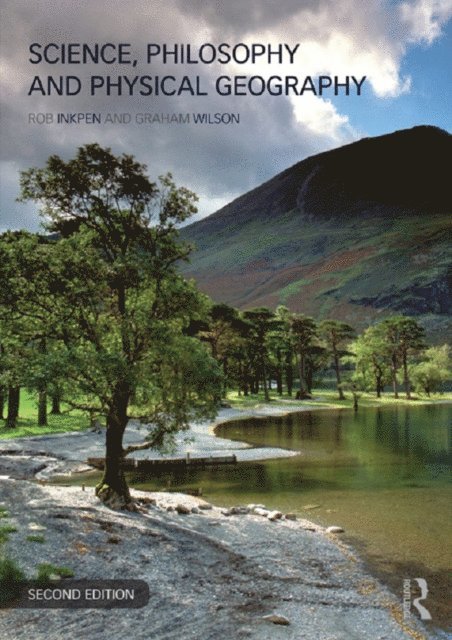 Graham Wilson, Robert Inkpen - Science, Philosophy and Physical Geography, E-bok
