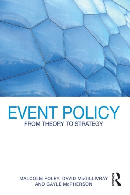 Gayle McPherson, David McGillivray, Malcolm Foley - Event Policy, E-bok
