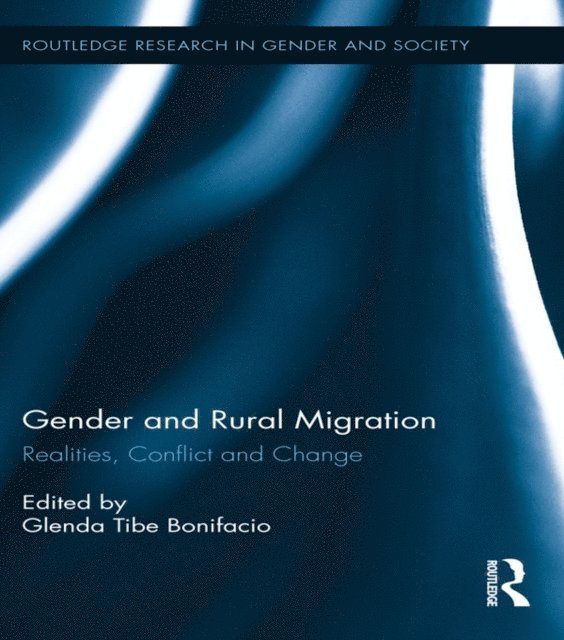 Glenda Tibe Bonifacio - Gender and Rural Migration, E-bok