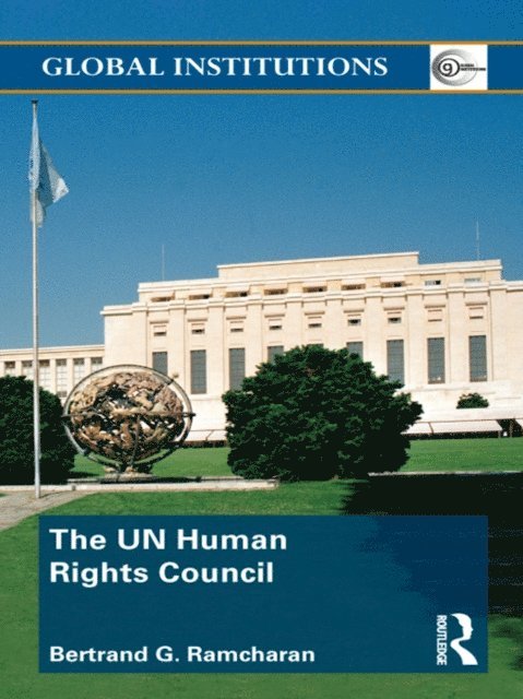 Bertrand Ramcharan - UN Human Rights Council, E-bok