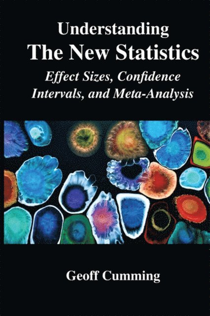 Geoff Cumming - Understanding The New Statistics, E-bok