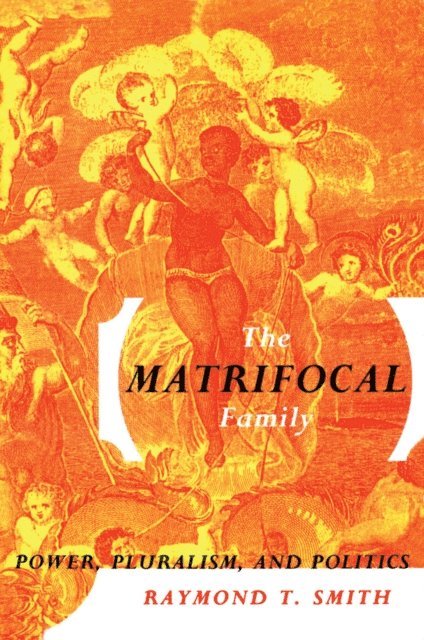Raymond T. Smith - Matrifocal Family, E-bok