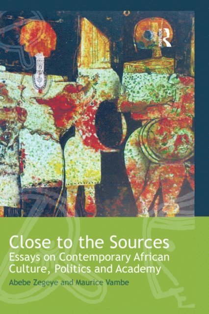 Maurice Vambe, Abebe Zegeye - Close to the Sources, E-bok