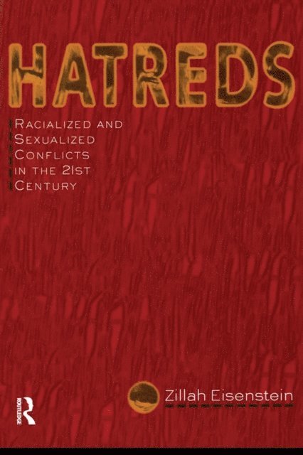 Zillah Eisenstein - Hatreds, E-bok