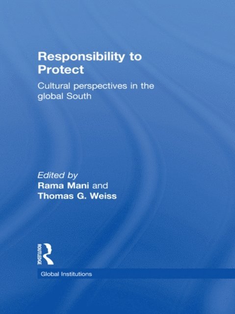 Thomas G. Weiss, Rama Mani - Responsibility to Protect, E-bok