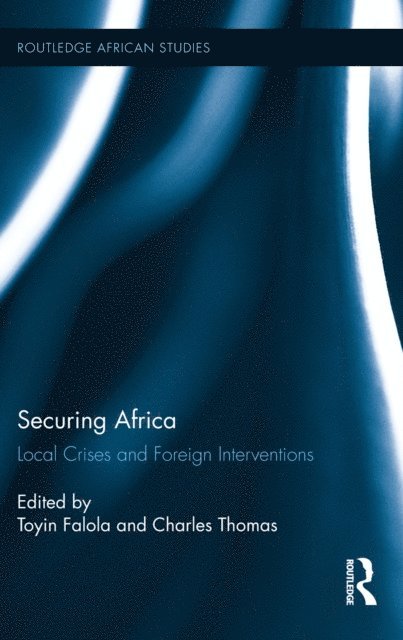Charles Thomas, Toyin Falola - Securing Africa, E-bok