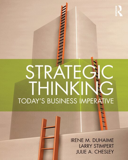 Irene M. Duhaime, Larry Stimpert, Julie Chesley - Strategic Thinking, E-bok