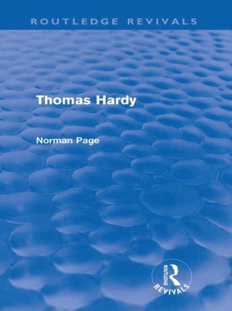 Norman Page - Thomas Hardy (Routledge Revivals), E-bok