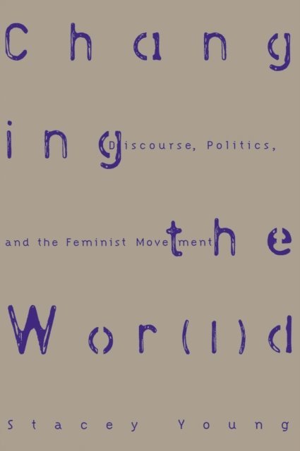 Stacey Young - Changing the Wor(l)d, E-bok