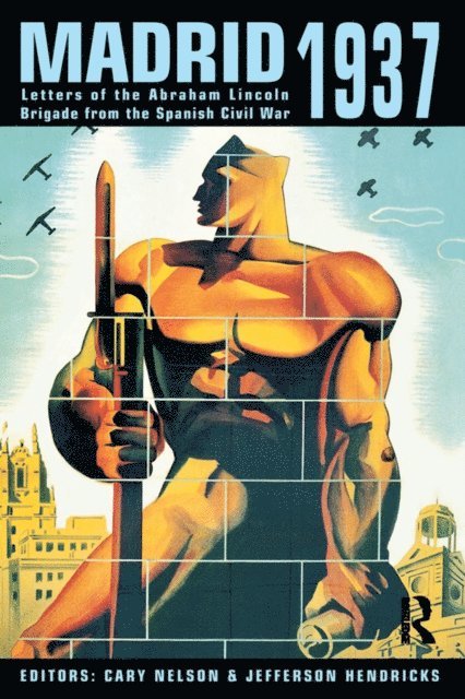 Jefferson Hendricks, Cary Nelson - Madrid 1937, E-bok