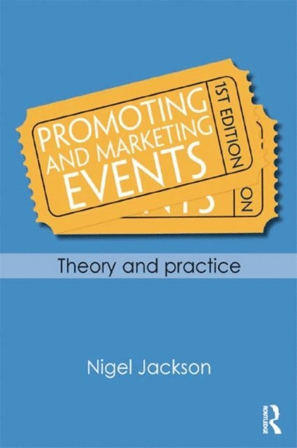 Nigel Jackson - Promoting and Marketing Events, E-bok