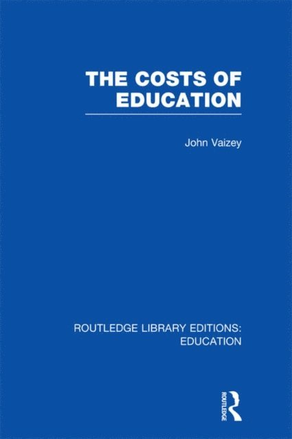 John Vaizey - Costs of Education, E-bok