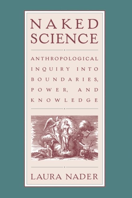 Laura Nader - Naked Science, E-bok