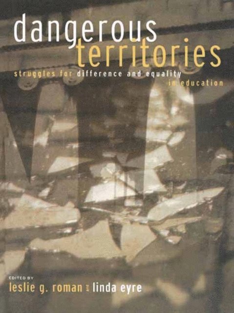 Linda Eyre, Leslie G. Roman - Dangerous Territories, E-bok