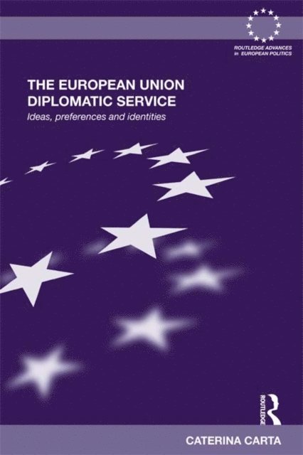 Caterina Carta - European Union Diplomatic Service, E-bok