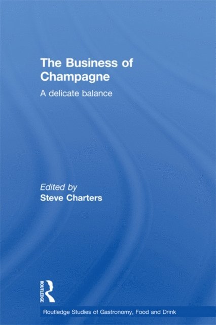 Steve Charters - Business of Champagne, E-bok