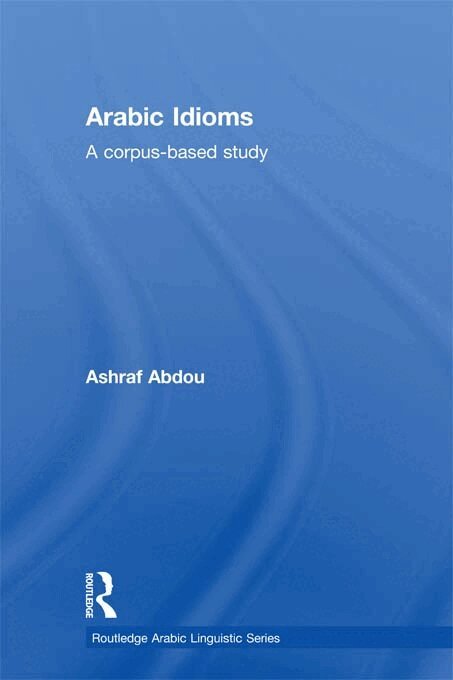 Ashraf Abdou - Arabic Idioms, E-bok