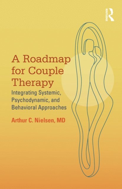 Arthur C. Nielsen - Roadmap for Couple Therapy, E-bok. Tillgänglighet: Lägg i varukorg