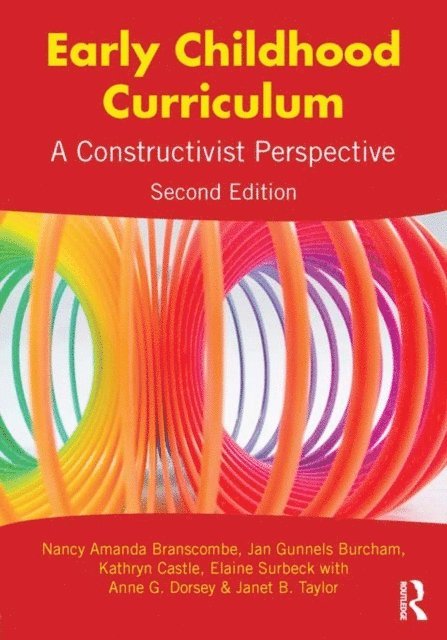Elaine Surbeck, Kathryn Castle, Jan Gunnels Burcham, Nancy Amanda Branscombe - Early Childhood Curriculum, E-bok