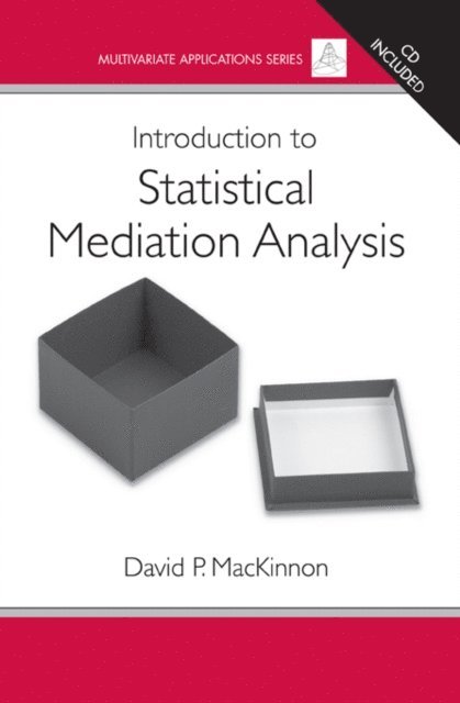 David P. MacKinnon - Introduction to Statistical Mediation Analysis, E-bok