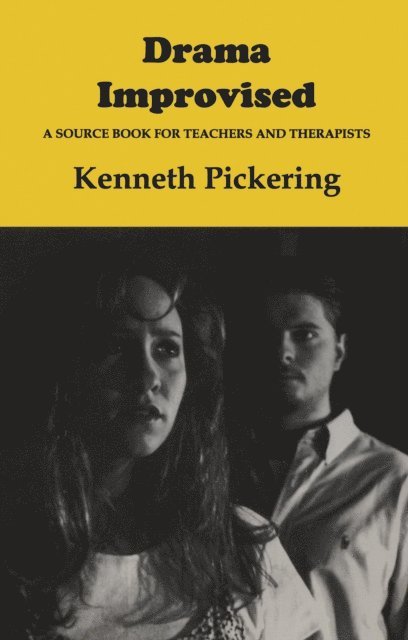 Kenneth Pickering - Drama Improvised, E-bok