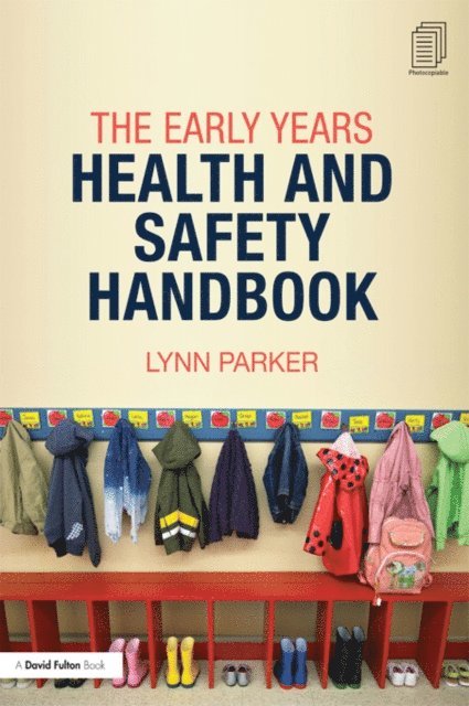 Lynn Parker - Early Years Health and Safety Handbook, E-bok