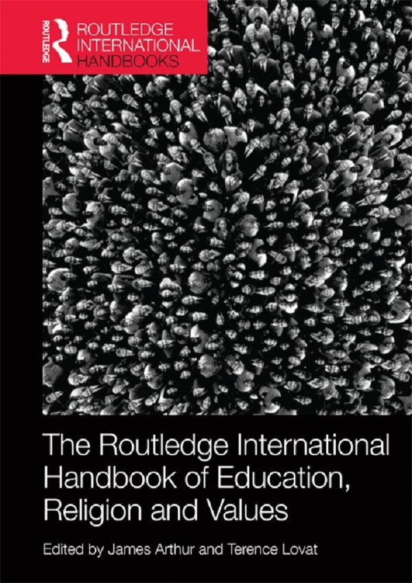James Arthur, Terence Lovat - Routledge International Handbook of Education, Religion and Values, E-bok